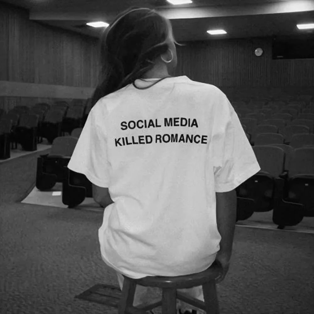 LOR MALE 2026 Social Media Killed Romance T Shirt Men Women Aesthetic Valentine's Print T-Shirt Couple Cotton Tee Summer Tops Clothing