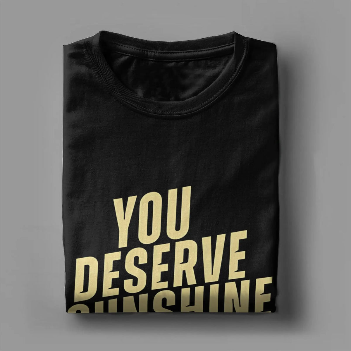 LOR MALE Men T-Shirts You Deserve Sunshine   Scott Hunter  Kip Grady Cotton Tee Shirt Short Sleeve Heated Rivalry T Shirt Printing