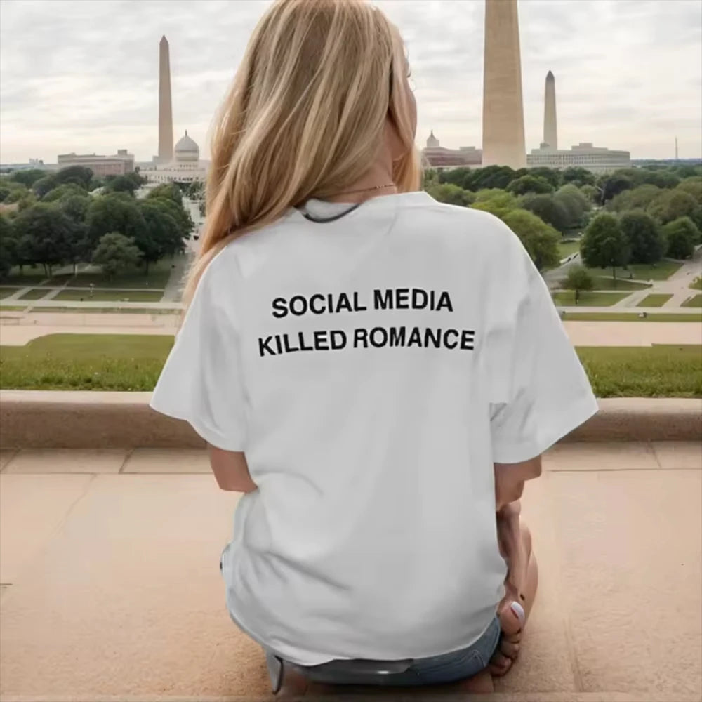 LOR MALE 2026 Social Media Killed Romance T Shirt Men Women Aesthetic Valentine's Print T-Shirt Couple Cotton Tee Summer Tops Clothing